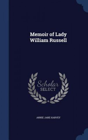 Memoir of Lady William Russell