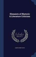 Elements of Rhetoric & Literature Criticism