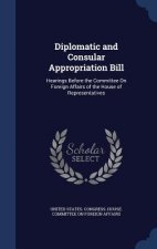 Diplomatic and Consular Appropriation Bill