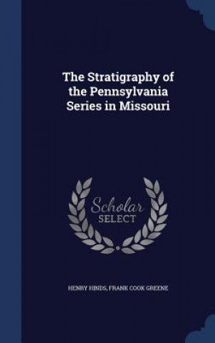 Stratigraphy of the Pennsylvania Series in Missouri
