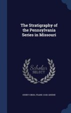 Stratigraphy of the Pennsylvania Series in Missouri