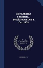 Hermetische Schriften ... Beschrieben Den 4. Oct. 1478