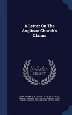 Letter on the Anglican Church's Claims