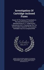 Investigation of Cartridge-Inclosed Fuses