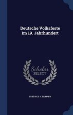 Deutsche Volksfeste Im 19. Jahrhundert