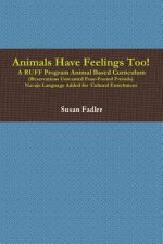 Animals Have Feelings Too!