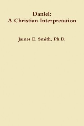 Daniel: A Christian Interpretaton