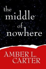 Middle of Nowhere Paperback