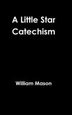 Little Star Catechism