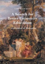 Search for Better University Education