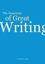 Essentials of Great Writing