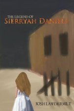 Legend of Sierryah Daniels