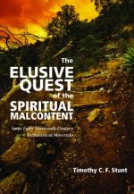 Elusive Quest of the Spiritual Malcontent