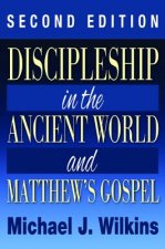 Discipleship in the Ancient World and Matthew's Gospel, Second Edition