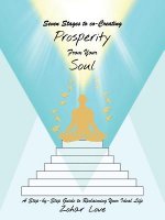 Seven Stages to co-Creating Prosperity from Your Soul