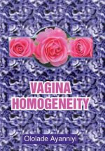 Vagina Homogeneity