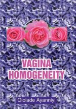 Vagina Homogeneity