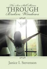 Son Still Shines Through Broken Windows