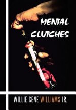 Mental Clutches
