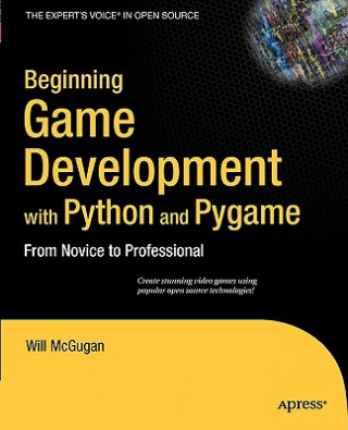 Beginning Game Development with Python and Pygame