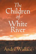 Children of White River