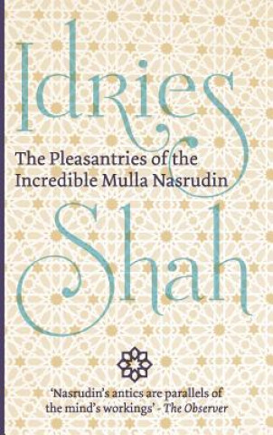 Pleasantries of the Incredible Mulla Nasrudin