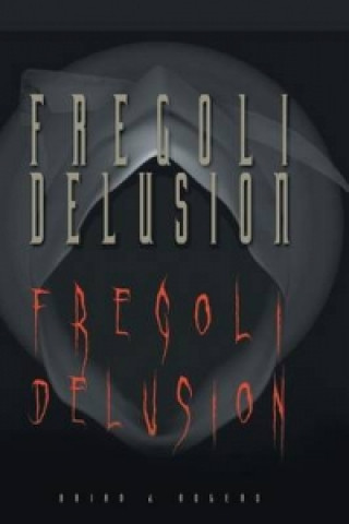 Fregoli Delusiion