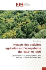 Impacts Des Activites Agricoles Sur L Ecosysteme Du Pnlv En Haiti