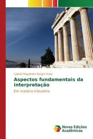 Aspectos fundamentais da interpretacao