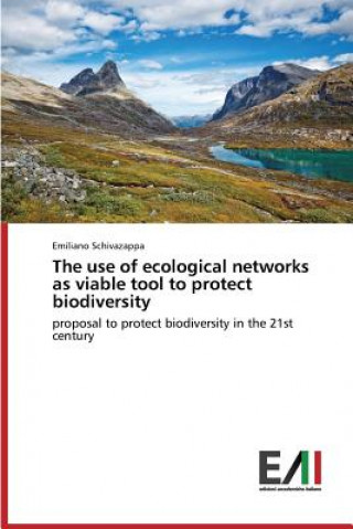 use of ecological networks as viable tool to protect biodiversity