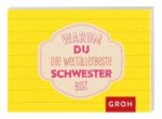 Warum du die weltallerbeste Schwester bist