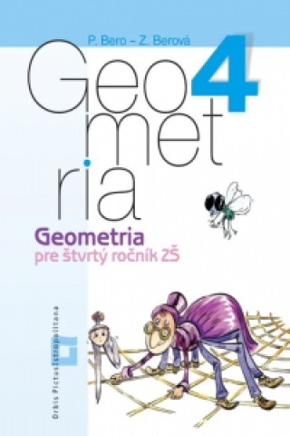 Geometria 4 pre 4. ročník základných škôl - Pracovný zošit