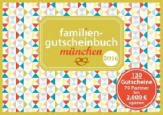Familiengutscheinbuch München 2016
