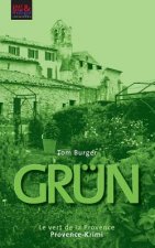 Grün. Le vert de la Provence