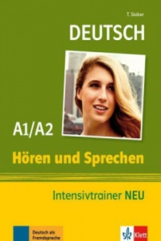 Deutsch Hören und Sprechen Intensivtrainer A1/A2