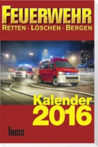 Feuerwehr Kalender 2016