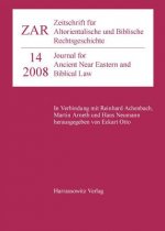 Zeitschrift für Altorientalische und Biblische Rechtsgeschichte 14 (2008)
