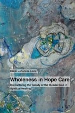 Wholeness in Hope Care