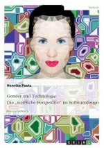 Gender und Technologie. Die 