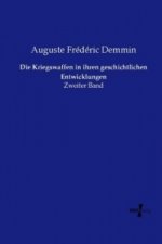 Kriegswaffen in ihren geschichtlichen Entwicklungen