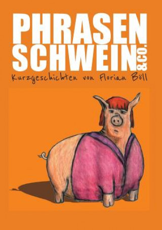 Phrasenschwein & Co.