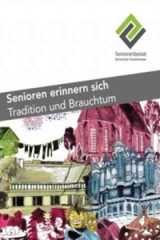 Senioren erinnern sich - Tradition und Brauchtum