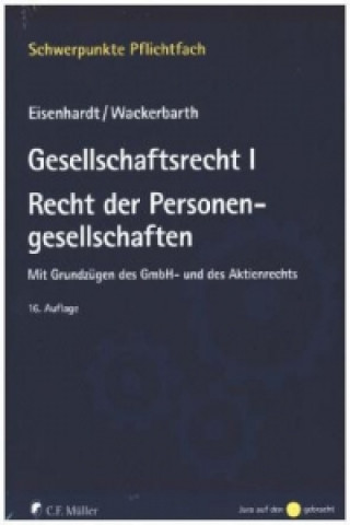 Gesellschaftsrecht I - Recht der Personengesellschaften