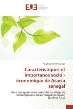 Caracteristiques Et Importance Socio - Economique de Acacia Senegal