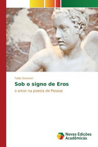 Sob o signo de Eros