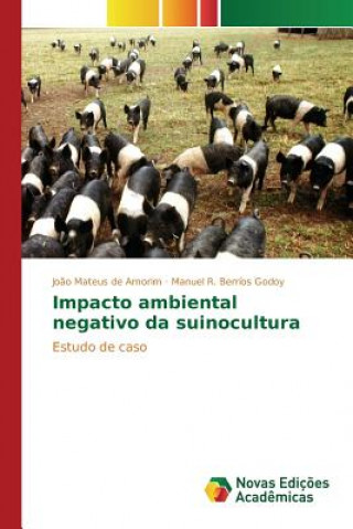 Impacto ambiental negativo da suinocultura