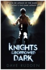 Knights of the Borrowed Dark (Knights of the Borrowed Dark Book 1)