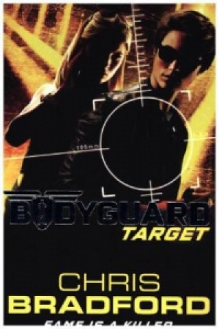 Bodyguard: Target (Book 4)