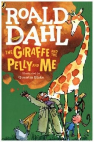 Giraffe and the Pelly and Me