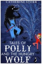 Tales of Polly and the Hungry Wolf